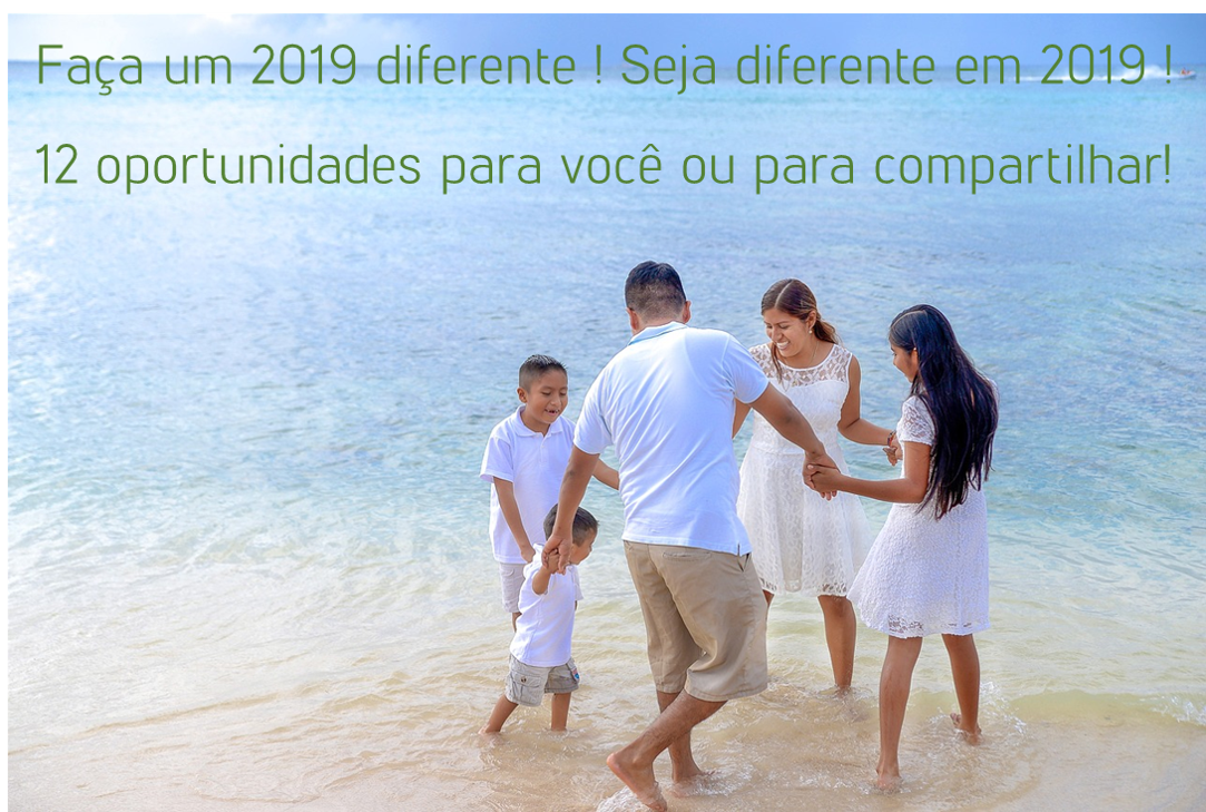 12 oportunidades de negocios para 2019 - 12 oportunidades para fazer um grande 2019. Faça a diferença !