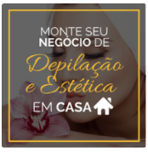 Depilação e Estética - Seja o Anjo da Guarda de alguém. Dê um curso profissionalizante de presente.